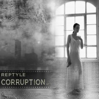 Reptyle – Corruption EP